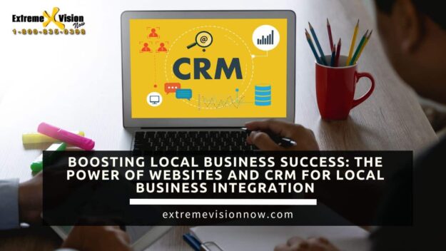 Boosting Local Business Success_ The Power of Websites and CRM for Local Business Integration CRM for local business